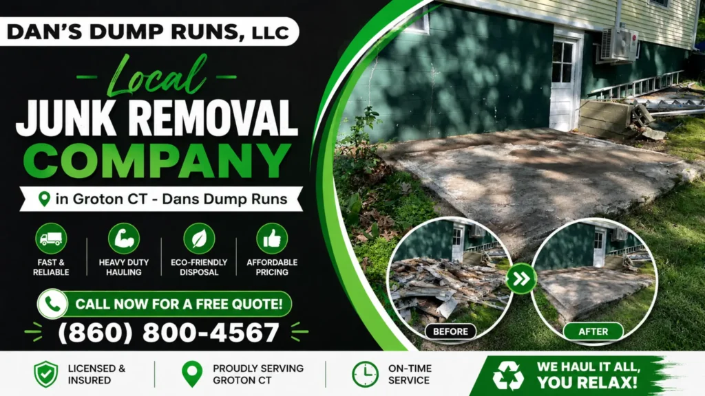 Local Junk Removal Company in Groton CT - Dans Dump Runs